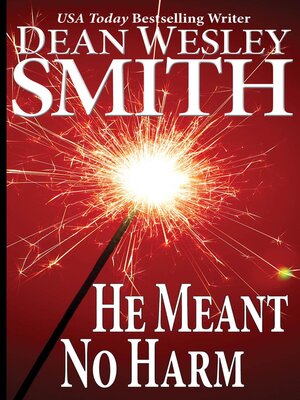 cover image of He Meant No Harm
